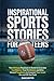 PRUEBA: Inspirational Sports Stories for Teens: The ultimate playbook to build unshakable confidence, true resilience, and elite mental toughness to conquer your goals on and off the field