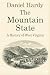 The Mountain State: A Histo...