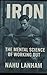 IRON: The Mental Science of Working Out