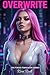 Overwrite by Kira Rook