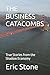 THE BUSINESS CATACOMBS: Tru...