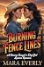 BURNING FENCE LINES: A Stea...