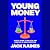 Young Money: A Field Guide ...