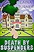 Death By Suspenders (Spencer University #1)
