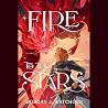 Fire to the Stars