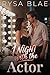 One Night with the Actor: A...