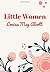 Little Women: (New Edition)...