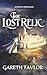 The Lost Relic, A Dark Fantasy Adventure for YA by Gareth  Taylor