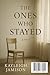 THE ONES WHO STAYED