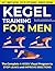 Kegel Training for Men: The...