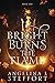 Bright Burns the Flame