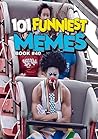 101 FUNNIEST MEME...