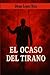 El ocaso del tirano