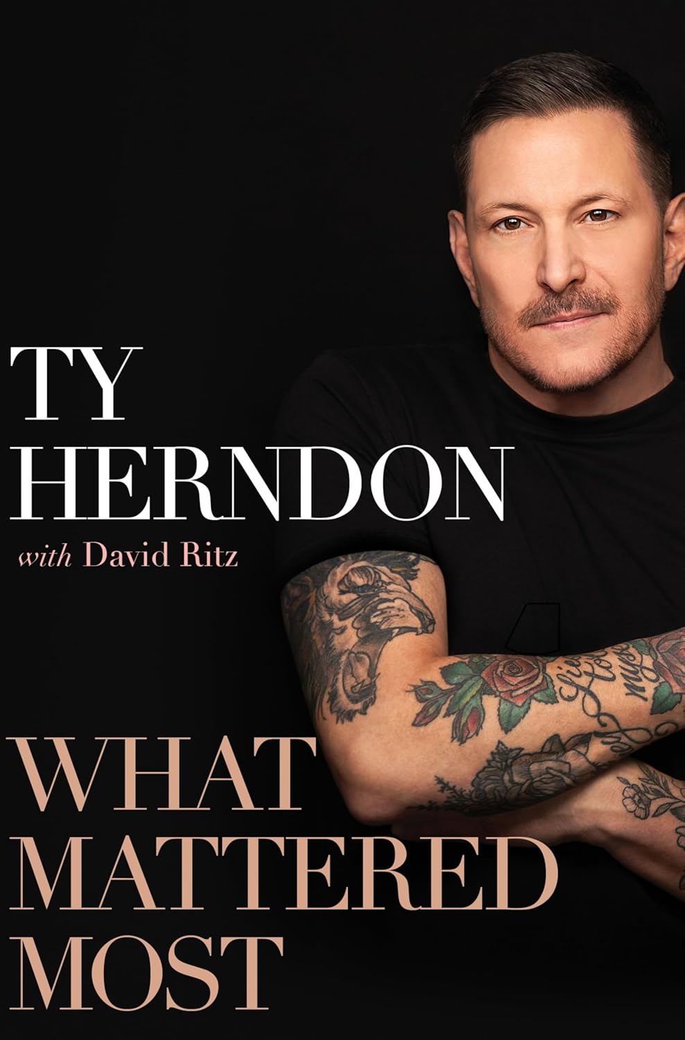 What Mattered Most: A Memoir (Hardcover)