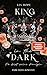 King in the Dark - Du bist ...