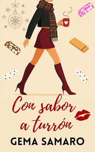 Con sabor a turrón: Una comedia romántica contemporánea (Spanish Edition)