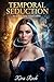 Temporal Seduction: An Erot...