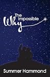 The Impossible Why