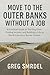 Move to the Outer Banks by Greg Smrdel