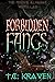 Forbidden Fangs (The Witch'...