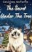 The Secret Under the Tree (A Razzy Cat Cozy Mystery, #19)