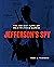 Jefferson's Spy:  The Secre...