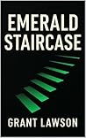 Emerald Staircase...