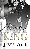 Refusing the King