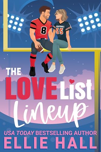 The Love List Lineup: a sweet romantic comedy (The Love List Series)