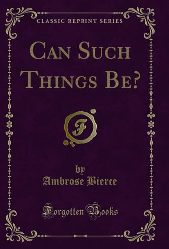 Can Such Things Be?