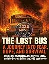 The Lost Bus: A J...