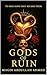 Gods of Ruin: A Dark Romantasy: A Covenant with Gods, a War of Humans, and Love That Refuses to Break (Gods of Ruin Saga Book 3)
