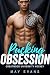Pucking Obsession - A Dark College Hockey Romance by Maya Evans