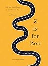 Z is for Zen: Lif...