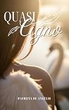 Quasi cigno (Quas...