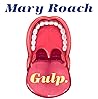 Gulp by Mary Roach