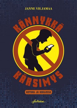 Kännykkäkärsimys kotona ja koulussa (Paperback)