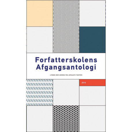 Forfatterskolens afgangsanatologi 2014