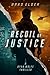 Recoil of Justice by Brad Elder Recoil of Justice by Brad Elder