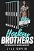 Complete Hockey Brothers Series Box Set by Jill Davis