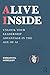Alive Inside: Unlock Your L...