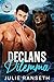 Declans Dilemma (Wandler-Ra...
