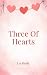 Three of Hearts: A Why Choo...