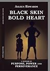 Black Skin, Bold ...