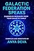 Galactic Federation Speaks:...