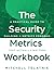 The Security Metrics Workbo...