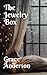 The Jewelry Box by Grace Anderson