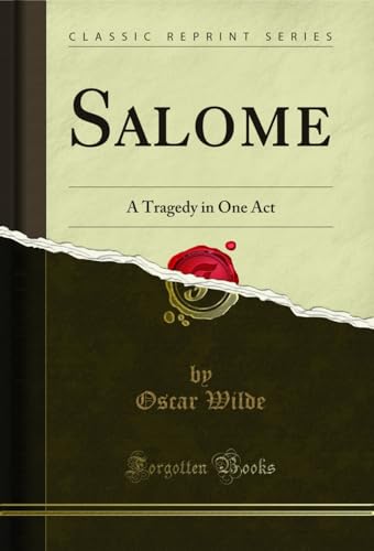 Salome: A Tragedy in One Act