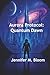 Aurora Protocol: Quantum Dawn
