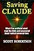 Saving Claude: What if an artificial mind read the Bible and uncovered Jesus' radical universal love